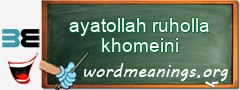 WordMeaning blackboard for ayatollah ruholla khomeini